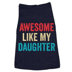 Awesome Like My Daughter Funny Mom Dad Doggie Tank