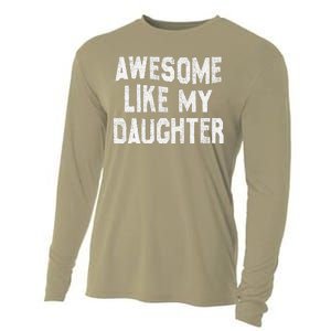 Awesome Like My Daughter Man Funny Fathers Day Dad Cooling Performance Long Sleeve Crew