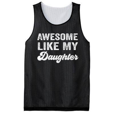 Awesome Like My Daughter Fathers Day Mesh Reversible Basketball Jersey Tank