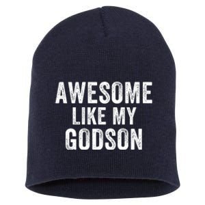 Awesome Like My Godson Funny Godfather Funny Godmother Godparent Baptism Short Acrylic Beanie