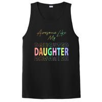 Awesome Like My Daughter Funny Dad Birthday Father's Day PosiCharge Competitor Tank