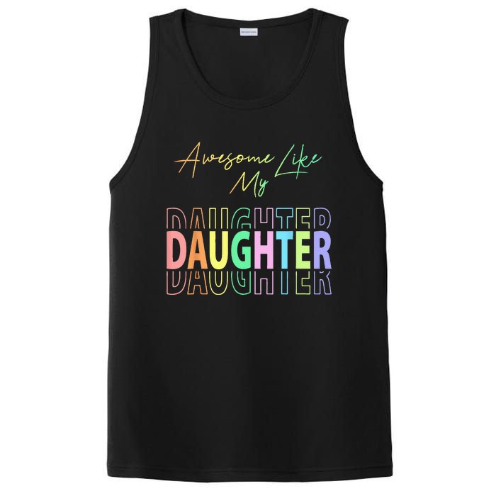 Awesome Like My Daughter Funny Dad Birthday Father's Day PosiCharge Competitor Tank