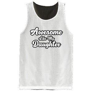 Awesome Like My Daughter Father Dad Mesh Reversible Basketball Jersey Tank