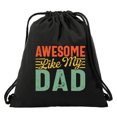 Awesome Like My Dad Family Lover Retro Vintage Drawstring Bag