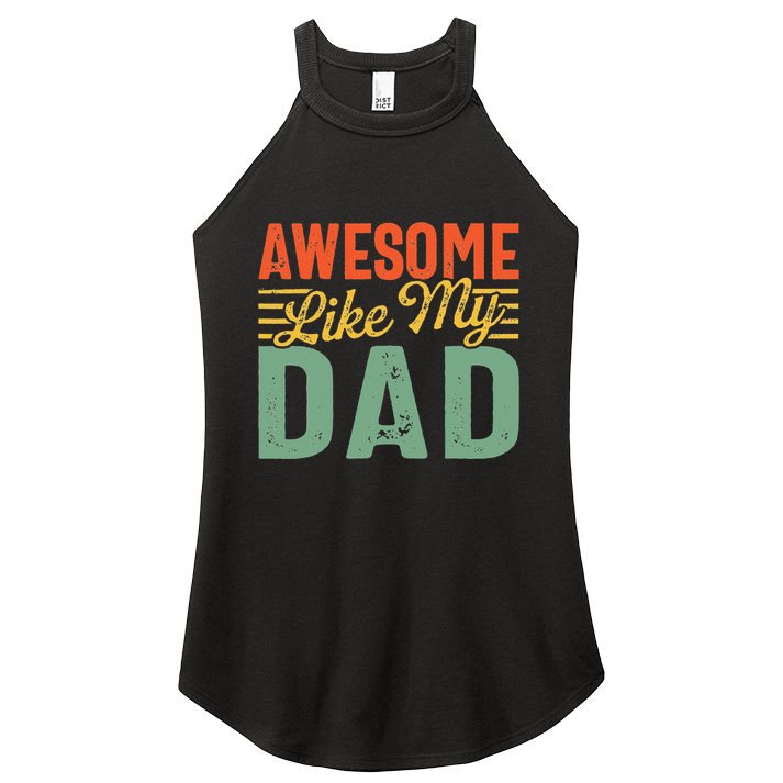 Awesome Like My Dad Family Lover Retro Vintage Women's Perfect Tri Rocker Tank