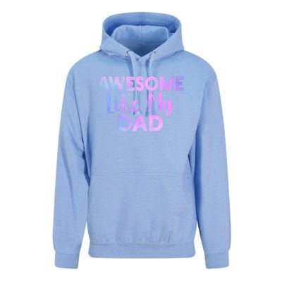 Awesome Like My Dad Funny Fathers Day For Daughter And Son Gift Unisex Surf Hoodie