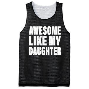 Awesome Like My Daughter Fun And Stylish For Proud Parents Mesh Reversible Basketball Jersey Tank