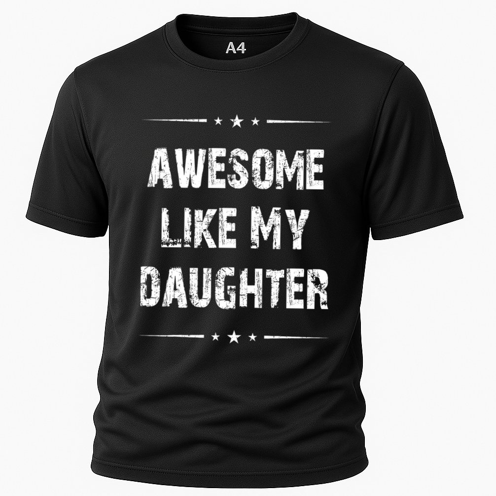 Awesome Like My Daughter Cooling Performance Crew T-Shirt