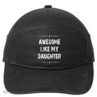 Awesome Like My Daughter 7-Panel Snapback Hat