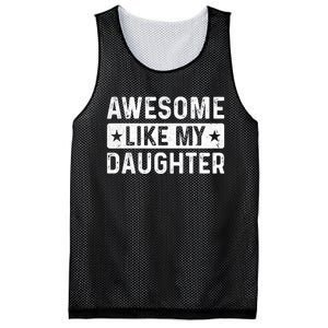 Awesome Like My Daughter Funny Fathers Day Dad Mesh Reversible Basketball Jersey Tank