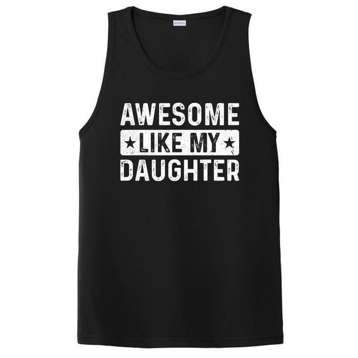 Awesome Like My Daughter Funny Fathers Day Dad PosiCharge Competitor Tank