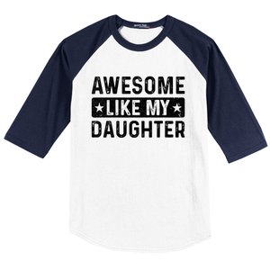 Awesome Like My Daughter Funny Fathers Day Dad Baseball Sleeve Shirt