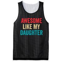 Awesome Like My Daughter Funny Mom Dad Mesh Reversible Basketball Jersey Tank