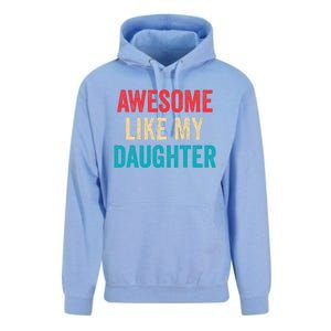 Awesome Like My Daughter Funny Mom Dad Unisex Surf Hoodie