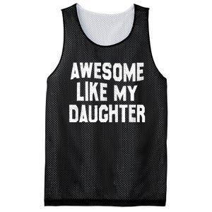 Awesome Like My Daughter Funny Fathers Day Dad Mesh Reversible Basketball Jersey Tank