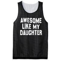 Awesome Like My Daughter Funny Fathers Day Dad Mesh Reversible Basketball Jersey Tank