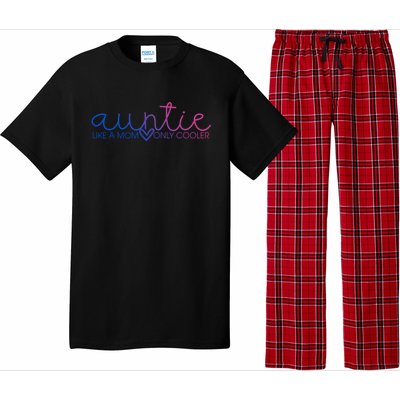 Auntie Like Mom Only Cooler Funny Auntie Lover And Pride Great Gift Pajama Set