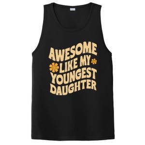 Awesome Like My Youngest Daughter Funny Fathers Day Dad Papa PosiCharge Competitor Tank