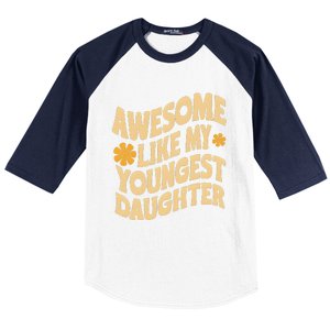 Awesome Like My Youngest Daughter Funny Fathers Day Dad Papa Baseball Sleeve Shirt