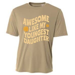 Awesome Like My Youngest Daughter Funny Fathers Day Dad Papa Cooling Performance Crew T-Shirt