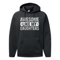 Awesome Like My Daughters Parents Day Family Performance Fleece Hoodie