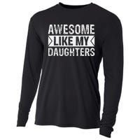 Awesome Like My Daughters Parents Day Family Cooling Performance Long Sleeve Crew