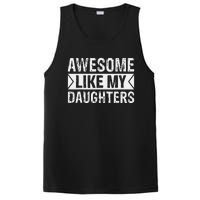 Awesome Like My Daughters Parents Day Family PosiCharge Competitor Tank