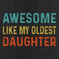 Awesome Like My Oldest Daughter Funny Father Mom Dad Joke 7 Panel Mesh Trucker Snapback Hat