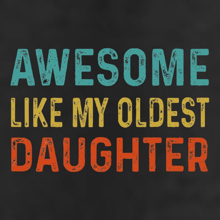 Awesome Like My Oldest Daughter Funny Father Mom Dad Joke 7 Panel Mesh Trucker Snapback Hat