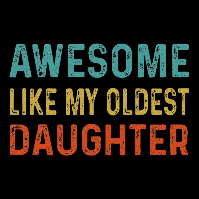Awesome Like My Oldest Daughter Funny Father Mom Dad Joke Impact Tech Backpack