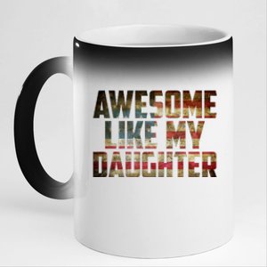 Awesome Like My Daughter 4th July Flag Proud Dad Fathers Day 11oz Black Color Changing Mug