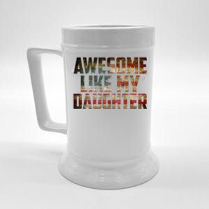 Awesome Like My Daughter 4th July Flag Proud Dad Fathers Day Beer Stein