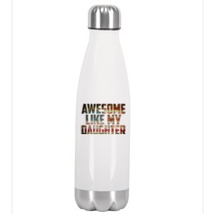 Awesome Like My Daughter 4th July Flag Proud Dad Fathers Day Stainless Steel Insulated Water Bottle