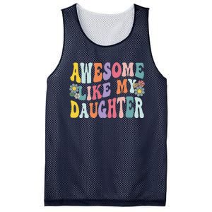 Awesome Like My Daughter Funny Mothers Fathers Day Mom Dad Mesh Reversible Basketball Jersey Tank