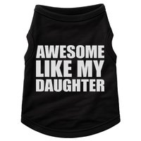 Awesome Like My Daughter Doggie Tank