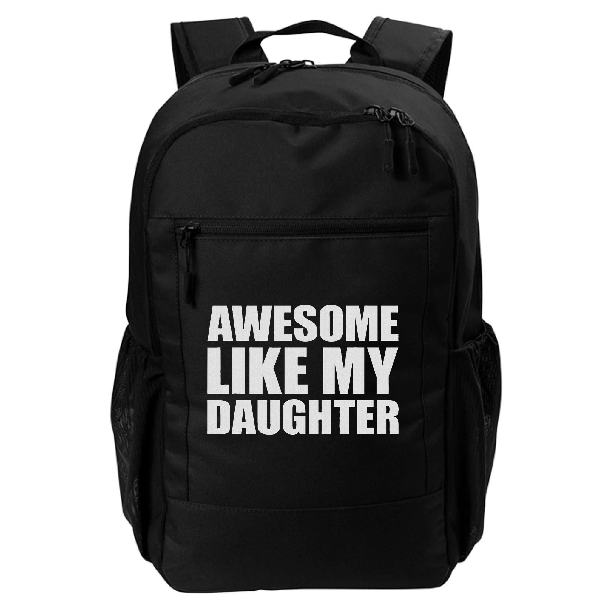 Awesome Like My Daughter Backpack