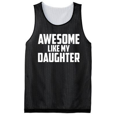 Awesome Like My Daughter Funny Dad Mesh Reversible Basketball Jersey Tank