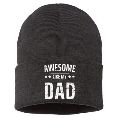 Awesome Like My Dad Sayings Funny Ideas For Fathers Day Sustainable Knit Beanie