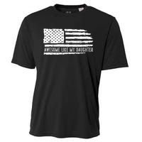 Awesome Like My Daughter 4th Of July FatherS Day Usa Flag Cooling Performance Crew T-Shirt