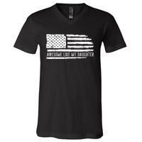 Awesome Like My Daughter 4th Of July FatherS Day Usa Flag V-Neck T-Shirt