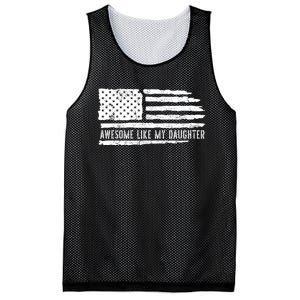 Awesome Like My Daughter 4th Of July FatherS Day Usa Flag Mesh Reversible Basketball Jersey Tank