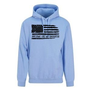 Awesome Like My Daughter 4th Of July FatherS Day Usa Flag Unisex Surf Hoodie