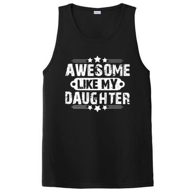 AWESOME LIKE MY DAUGHTER Mothers Father's Day Gift Dad Joke PosiCharge Competitor Tank