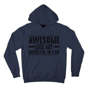 Awesome Like My Daughter In Law Tall Hoodie