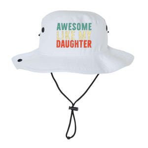 Awesome Like My Daughter Funny Fathers Day Dad Legacy Cool Fit Booney Bucket Hat