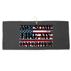 Awesome Like My Daughter Military Dad FatherS Day Large Microfiber Waffle Golf Towel