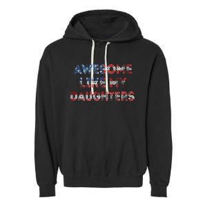 Awesome Like My Daughters Fathers Day Garment-Dyed Fleece Hoodie