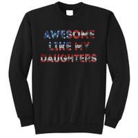 Awesome Like My Daughters Fathers Day Sweatshirt