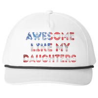 Awesome Like My Daughters Fathers Day Snapback Five-Panel Rope Hat