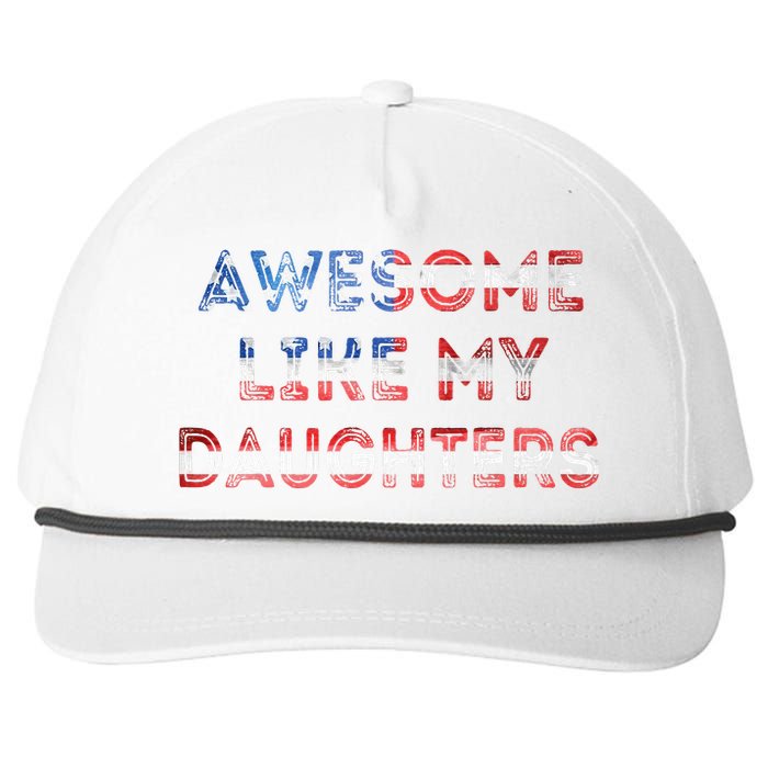 Awesome Like My Daughters Fathers Day Snapback Five-Panel Rope Hat